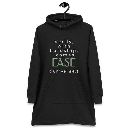 With Hardship Comes Ease Hoodie Dress