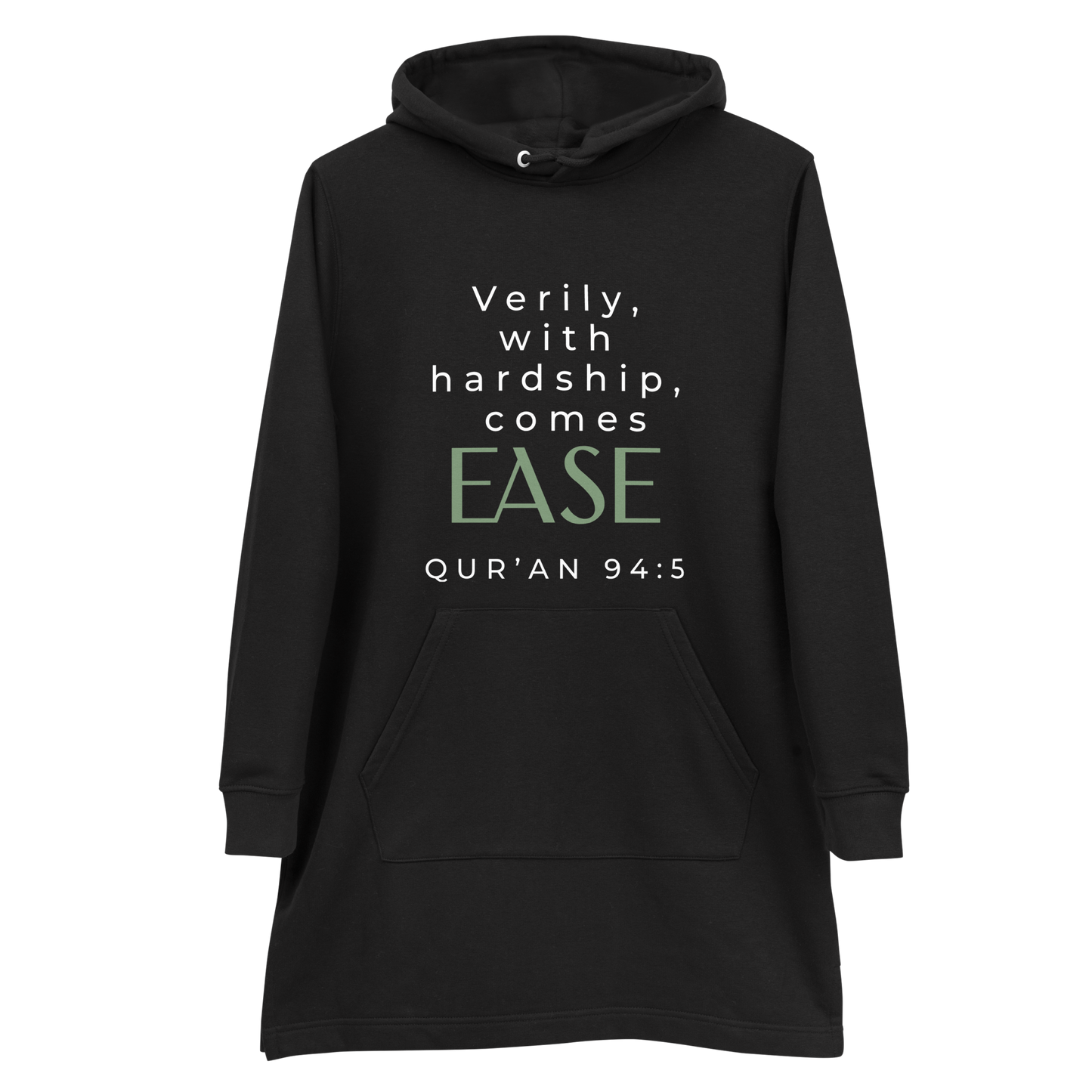 With Hardship Comes Ease Hoodie Dress