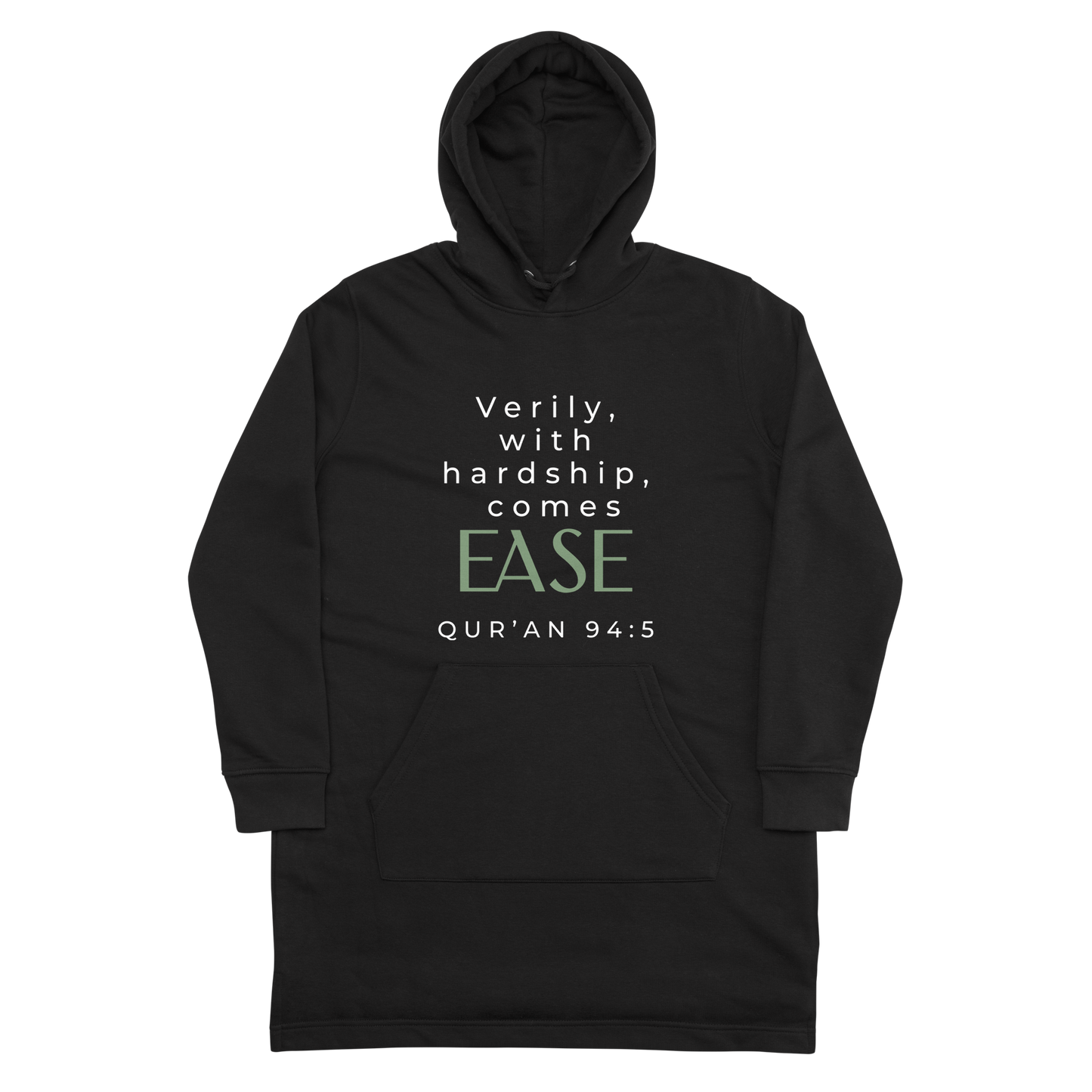 With Hardship Comes Ease Hoodie Dress