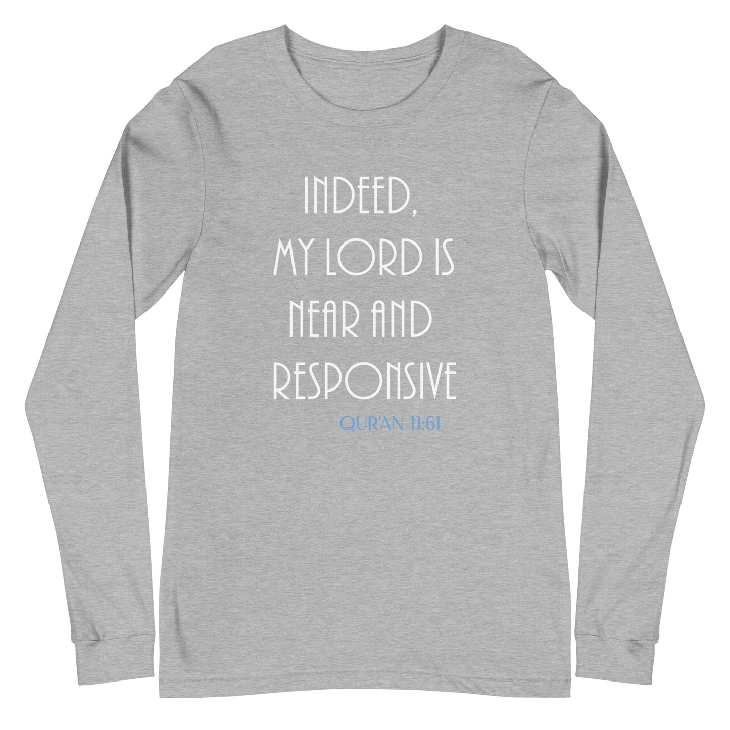 My Lord is Near Long Sleeve Tee