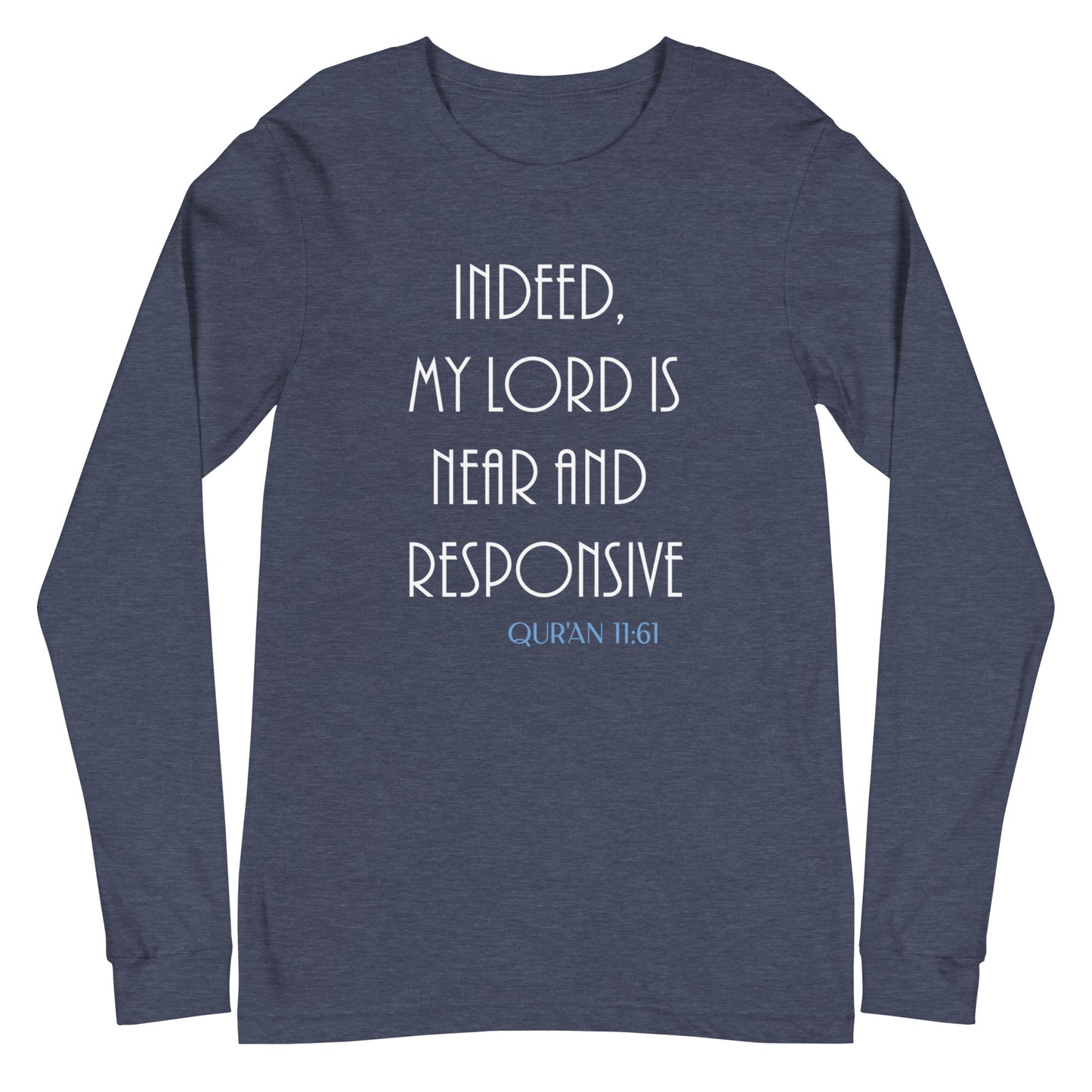 My Lord is Near Long Sleeve Tee