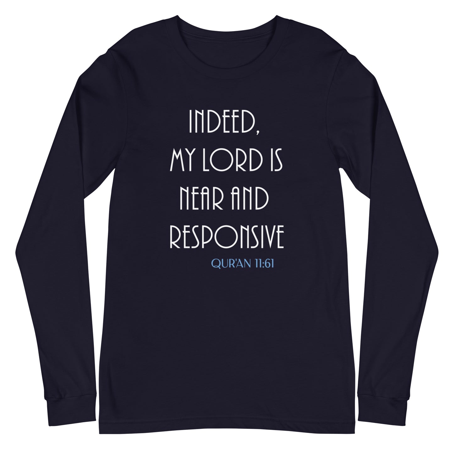 My Lord is Near Long Sleeve Tee