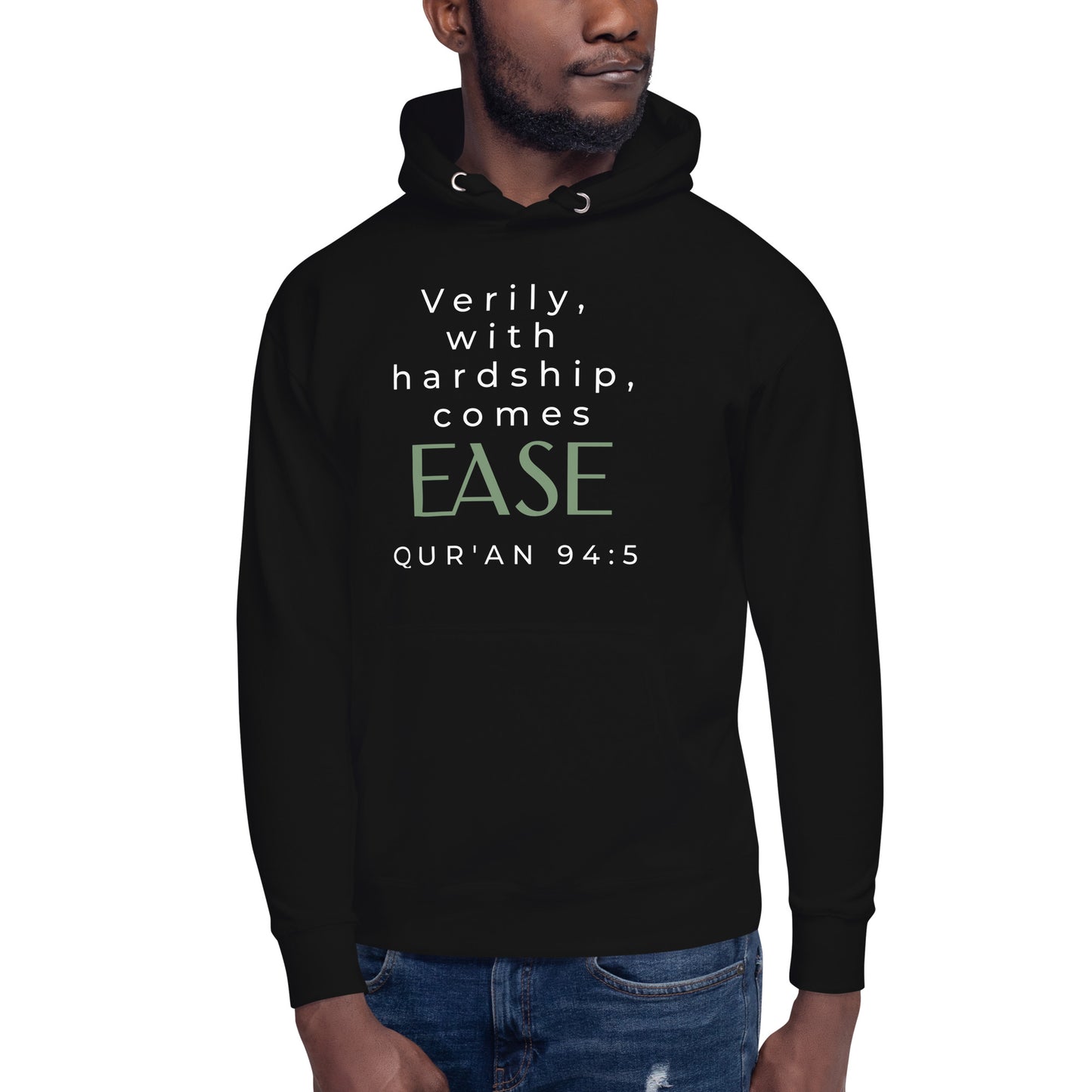 With Hardship Comes Ease Hoodie