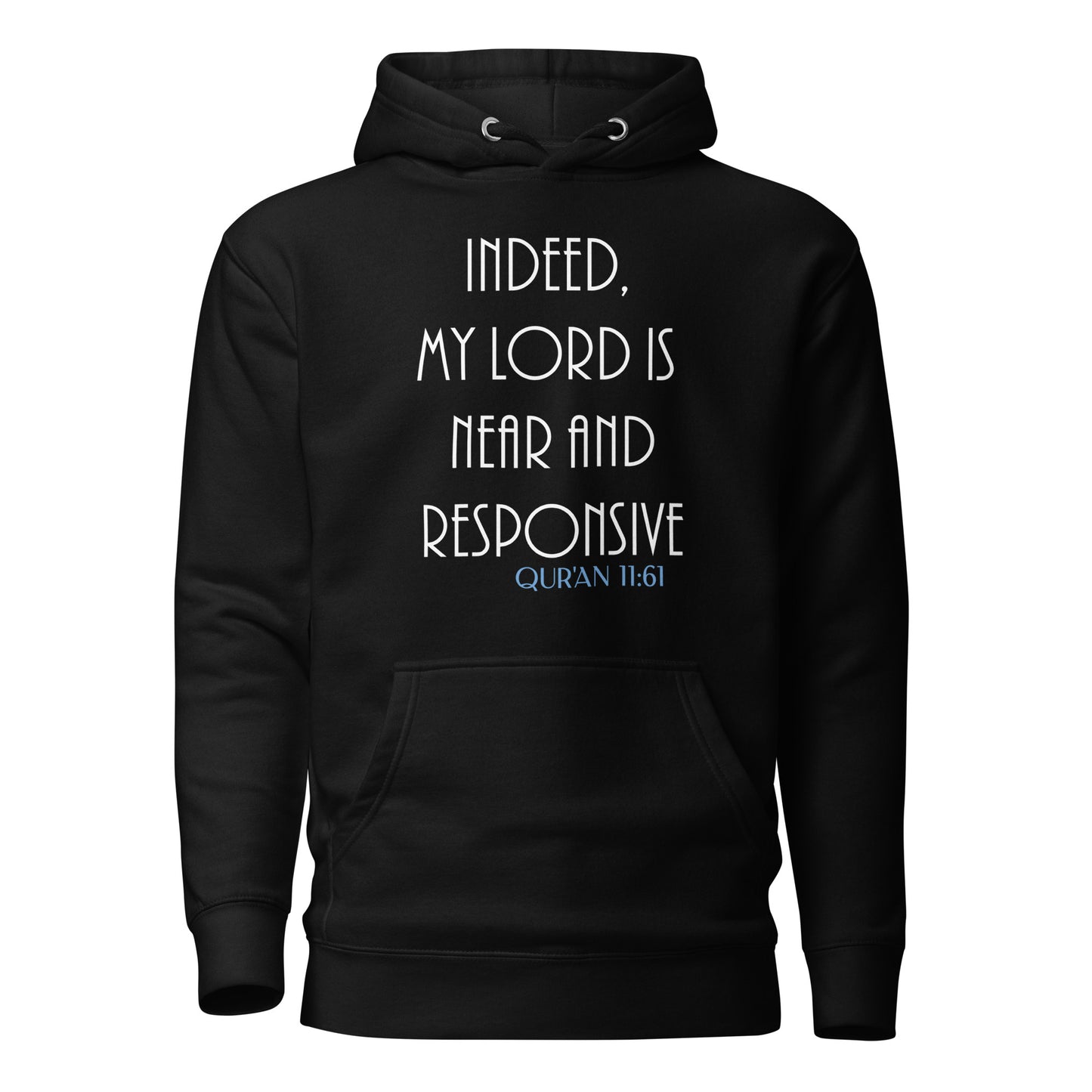 My Lord is Near Hoodie