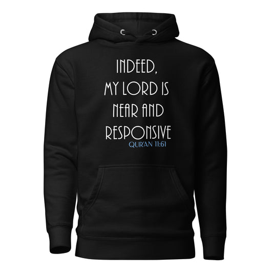 My Lord is Near Hoodie