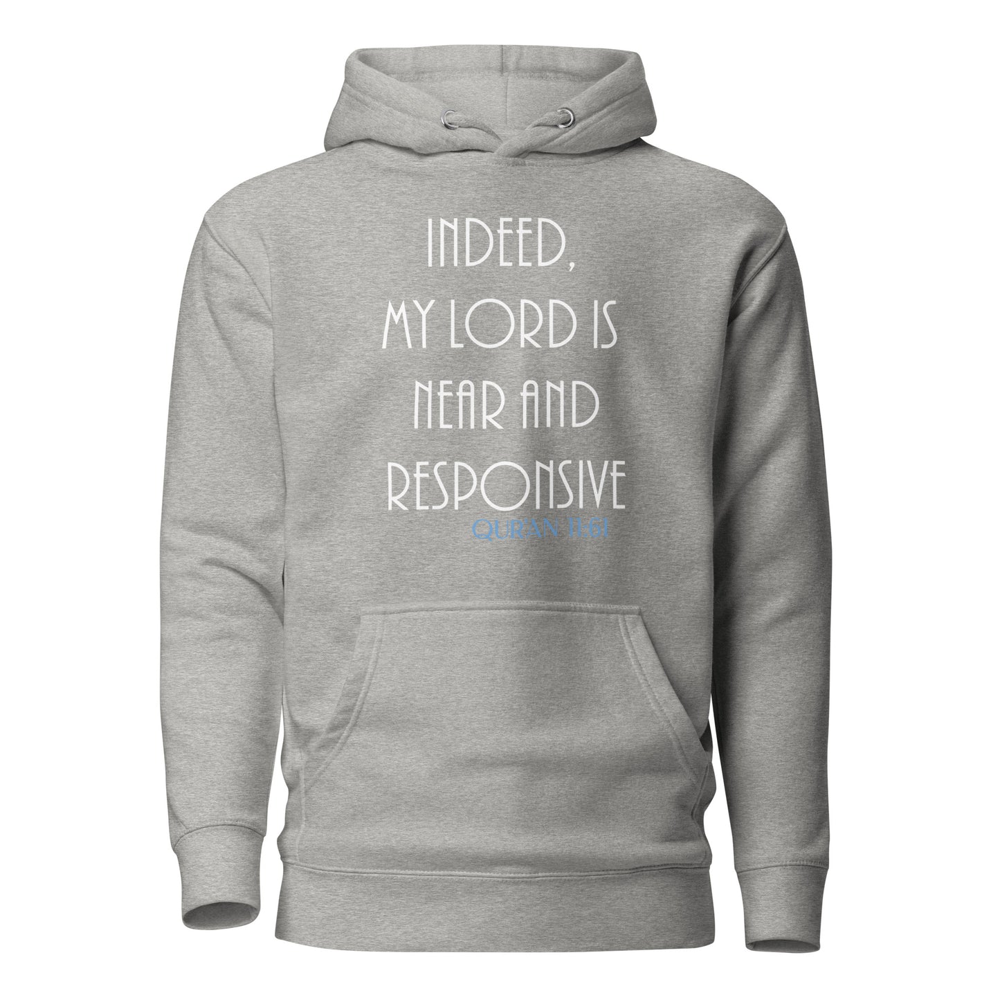 My Lord is Near Hoodie