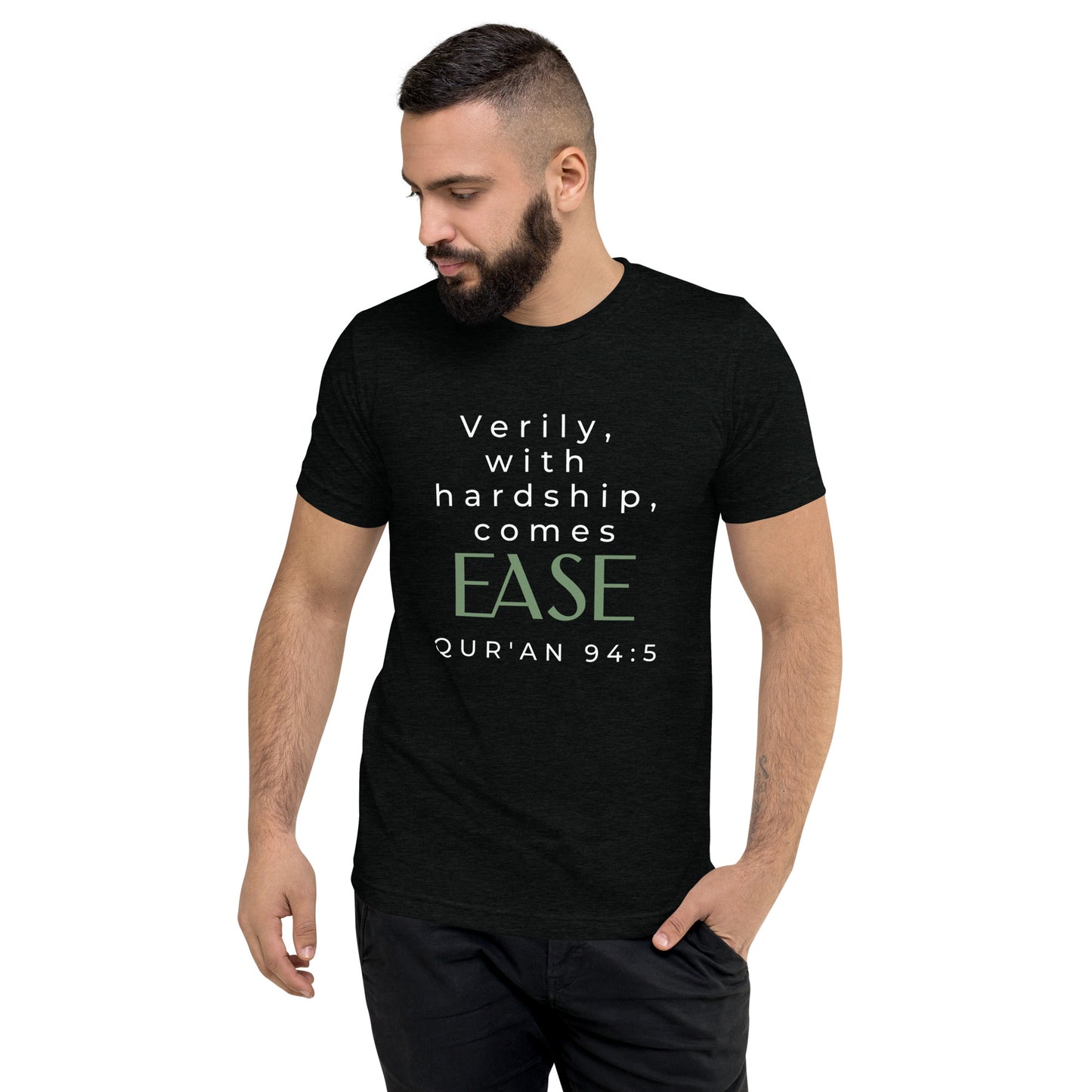 With Hardship Comes Ease T-Shirt